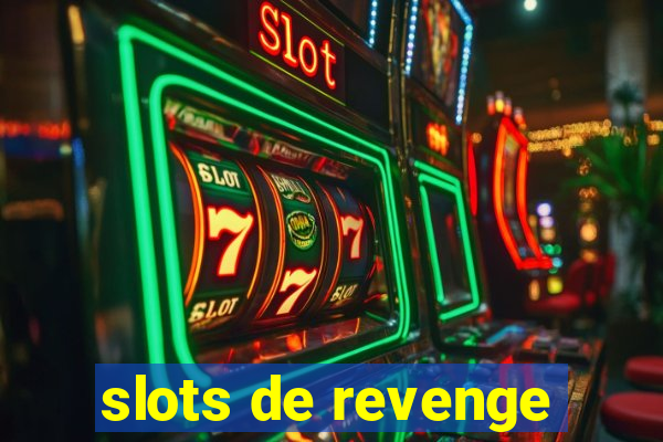 slots de revenge